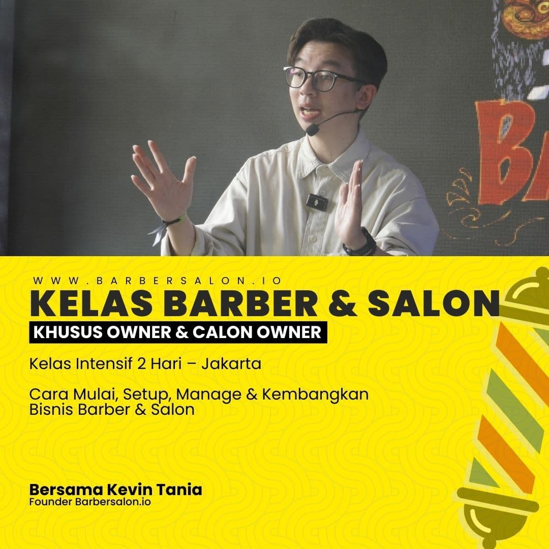 Kelas Barber & Salon Owner ( Cara Mulai, Setup & Kembangkan )